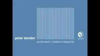 Petar Dundov - Synchrotonic