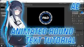ANIMATED ROUND TEXT TUTORIAL - AFTER EFFECT