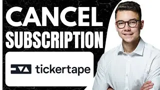 How to Cancel Tickertape Subscription (2026)