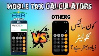 FBR Mobile Tax Calculator is Accurate or Others? | FBR Mobile Tax Calculator | PTA Tax Calculation