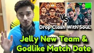 GodL will Take Drop Clash With SouL?🚨 Jelly Help Punk✅