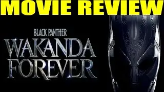 Black Panther Wakada Forever Movie Review