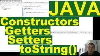 Java constructors getters, setters and toString