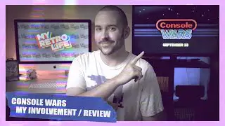 Console Wars Documentary - My Involvement and Review - My Retro Life