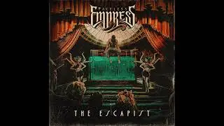 FACELESS EMPRESS - The Escapist EP [FULL ALBUM] 2024  **including lyrics**
