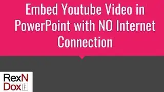 Embed Youtube Video in PowerPoint with no Internet Connection