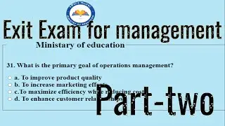 Management exit Exam part-two