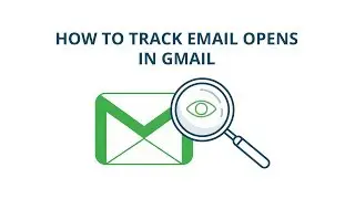 How to track email opens in Gmail