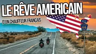 LE RÊVE AMERICAIN D'UN CHAUFFEUR FRANÇAIS