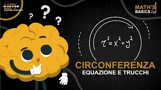 CIRCONFERENZA: EQUAZIONE generale e TRUCCHI per lavorarci. Geometria analitica - Math's Basics