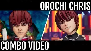 Kof XV || Orochi Chris || (Basic) Combo Video