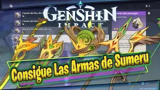 Consigue Las Armas de Sumeru Genshin Impact