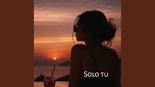 Solo Tú