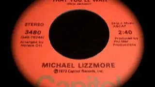 Michael Lizzmore - Promise That You'll Wait