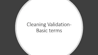 Basic Terms used in #cleaning_validation