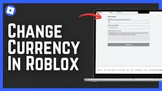 How To Change Currency In Roblox 2026