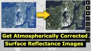 Learn How to Get Atmospherically Corrected Surface Reflectance Images Like an Expert