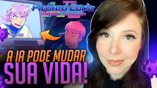 COMO A IA PODE MUDAR A SUA VIDA! - Pirated Code 🏴‍☠️