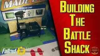 Fallout 76: Building The Battle Shack