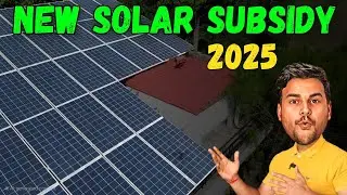 New Solar Subsidy 2025 | Solar Subsidy for Home | PM Surya Ghar Muft Bijli Yojana - Complete Guide