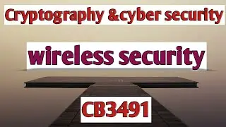 Wireless security in Cryptography and cyber security tamil||CCS||Anna university reg-2021.