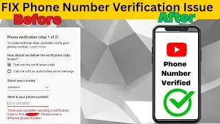 How to Fix Youtube Phone Number Verification Error 