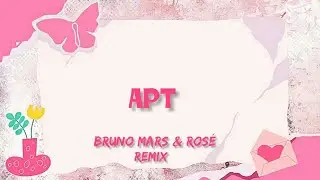 APT Remix - ROSÉ & Bruno Mars [Slap House + Lyrics]
