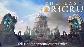 The Last Oricru - release date trailer