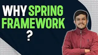 Why Spring Framework? Loose Coupling & Dependency Injection | Spring Core | Spring Boot Tutorial