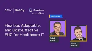 Citrix-Guardicore: A Better Way to Segment Your Data Center and Cloud