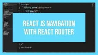 ReactJS Navigation with React Router