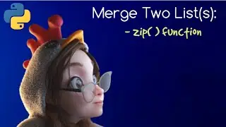 zip( ) function | Merge two List | Python Tutorial 