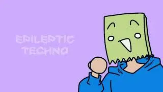 EPILEPTIC TECHNO meme /// FW