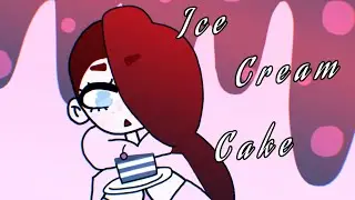 Ice Cream Cake | meme [FlipaClip[ OLD