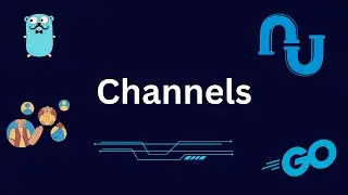Channels in Golang