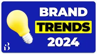 Top Branding Trends for 2024
