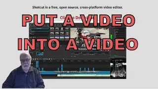 How To Put A Video Into A Video With Shotcut