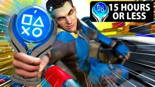 The 15 BEST Platinum Trophies Under 15 Hours