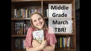My Middle Grade March TBR!