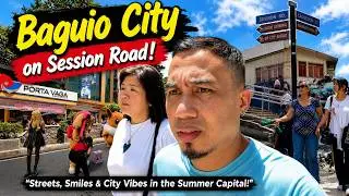 Experience the BEST of Baguio City on Session Road!