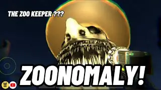 The Zoo Keeper Mutated! #zoonomaly #zoonomalyworld #zoonomalydiscovery 