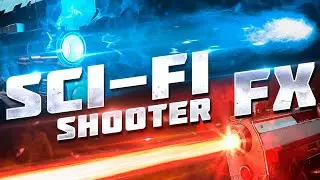 PRO Effects: Sci-fi Shooter FX [Unity]