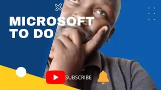 How to Use Microsoft To Do & Get Tasks Organized! 