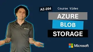 Explore Azure Blob Storage AZ-204