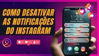 Como DESATIVAR as NOTIFICAÇÕES do INSTAGRAM