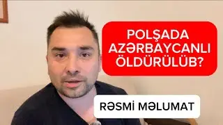 Polşada öldürülən azərbaycanlılar kimlərdir?