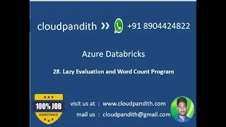28 . Databricks ||  What is Lazy Evaluation || Word count program
