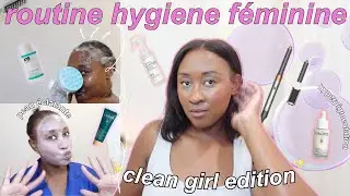 ma routine complète d’ hygiène féminine | COMMENT GLOW UP 💖 🛁🧖🏾‍♀️