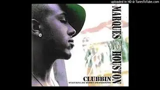 Marques Houston Feat. Joe Budden - Clubbin'