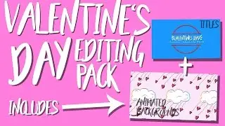 Valentine's Day Editing Pack